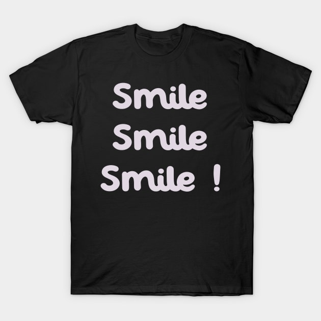 Smile Typography T-Shirt by Fandie